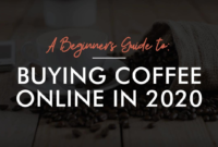 A Beginners Guide to Selling Coffee Beans Online Made Simple
